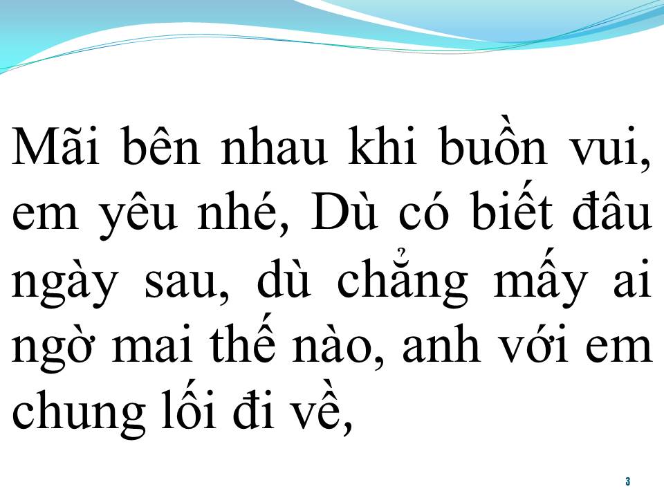 Lời bài hát DÙ THẾ NÀO ĐI NỮA