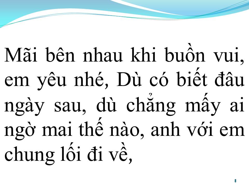 Lời bài hát DÙ THẾ NÀO ĐI NỮA