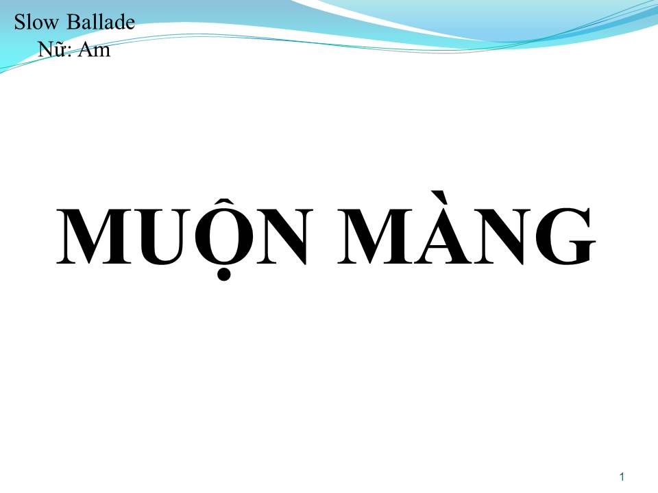Lời bài hát MUỘN MÀNG