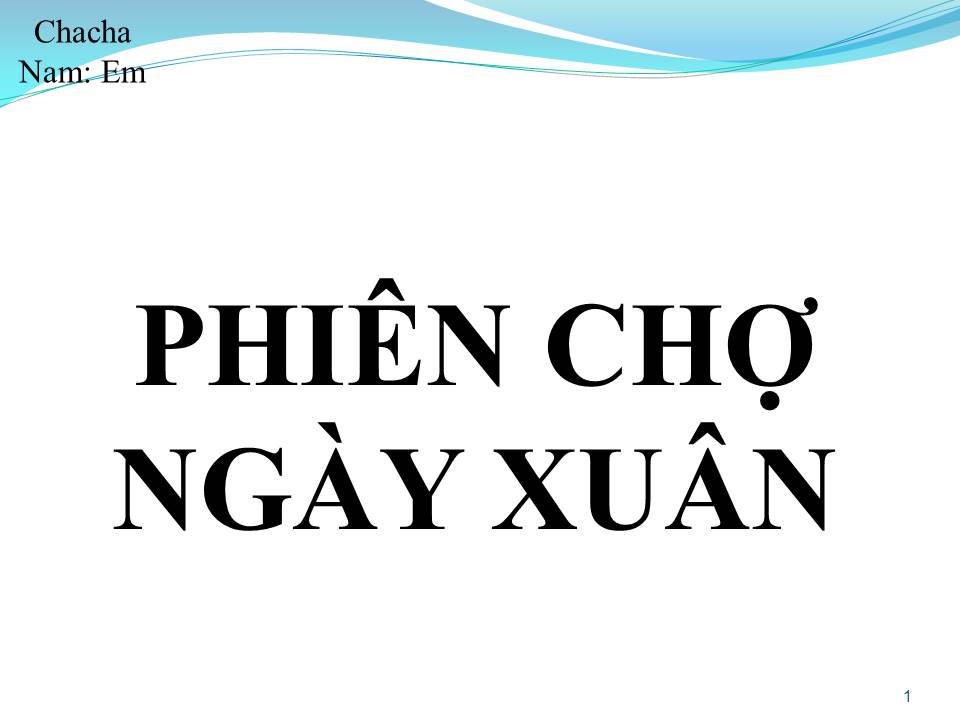 Lời bài hát PHIÊN CHỢ NGÀY XUÂN