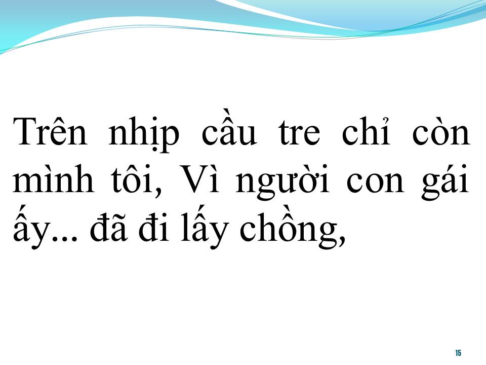 Lời bài hát TRÊN NHỊP CẦU TRE