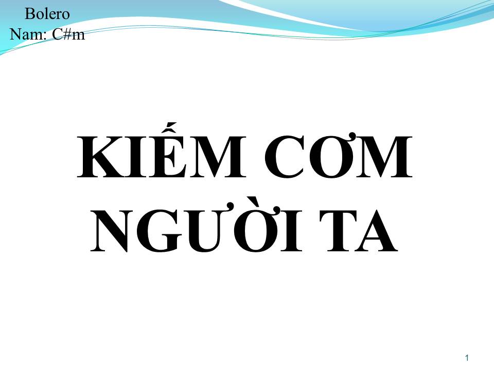 Lời bài hát KIẾM CƠM NGƯỜI TA 