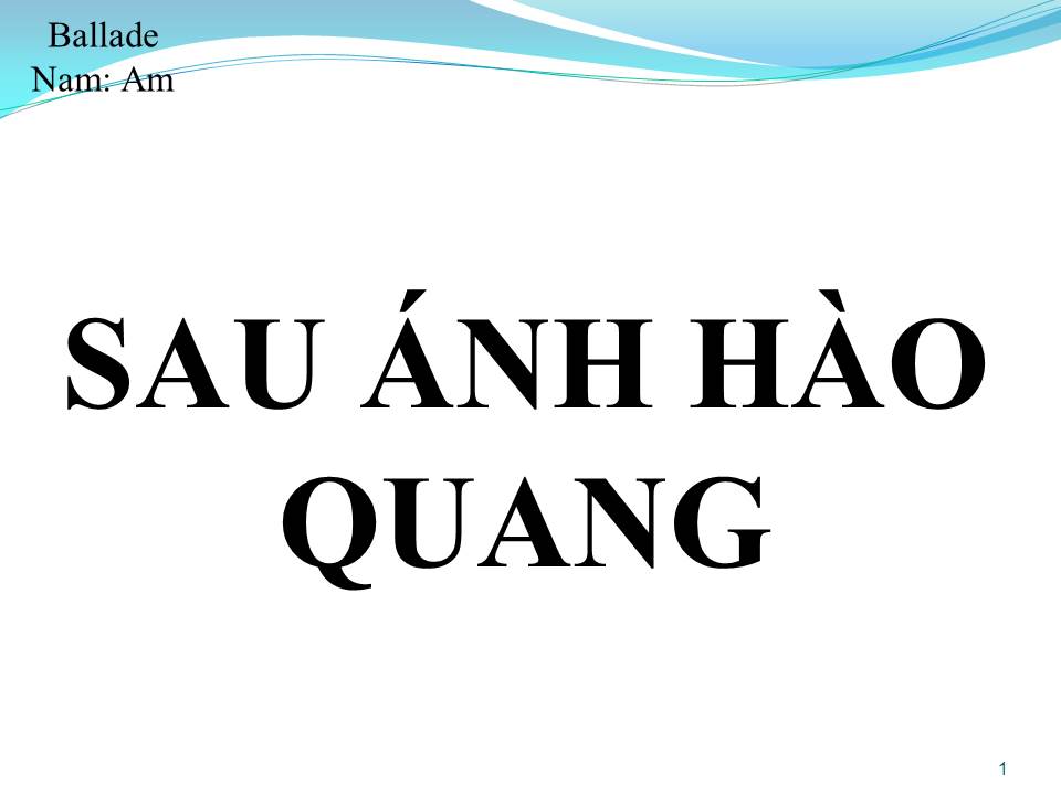 Lời bài hát SAU ÁNH HÀO QUANG