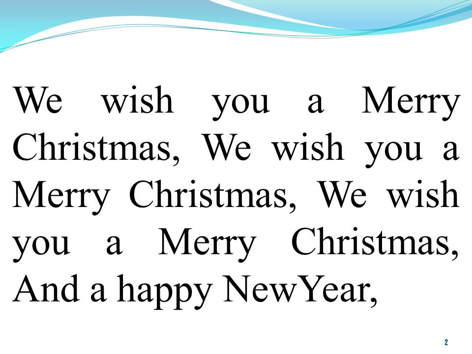 Lời bài hát WE WISH YOU A MERRY CHRISTMAS
