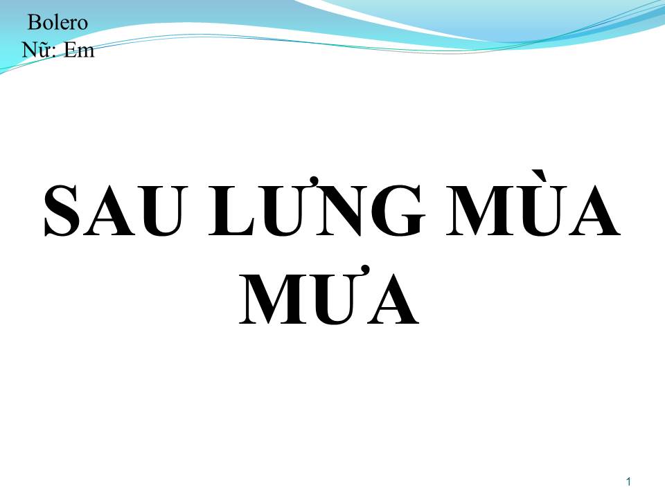 Lời bài hát SAU LƯNG MÙA MƯA