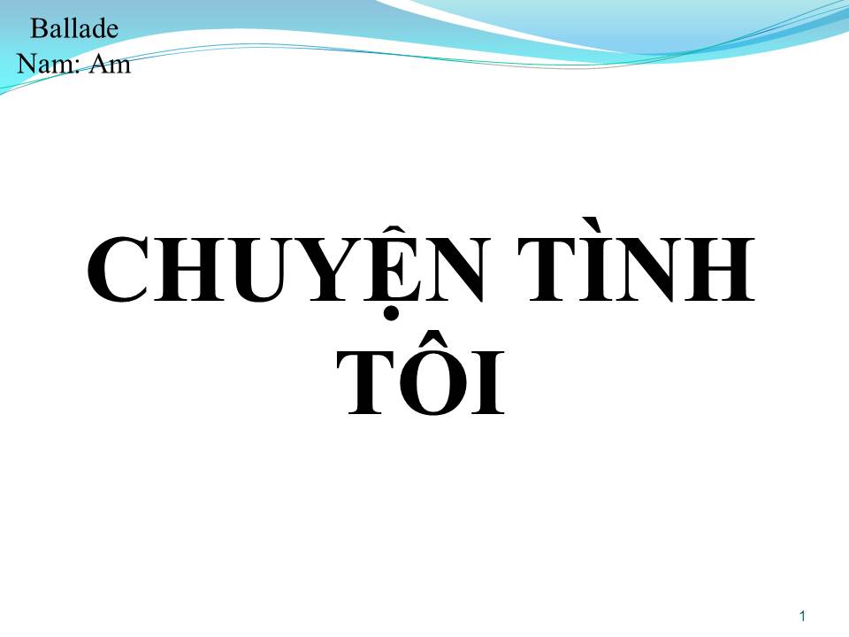 Lời bài hát CHUYỆN TÌNH TÔI