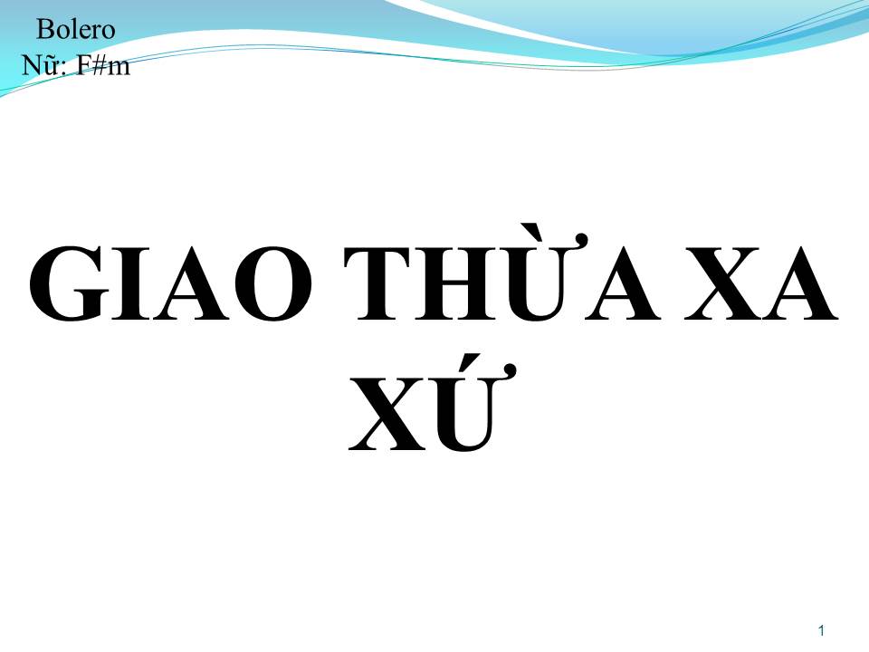 Lời bài hát GIAO THỪA XA XỨ