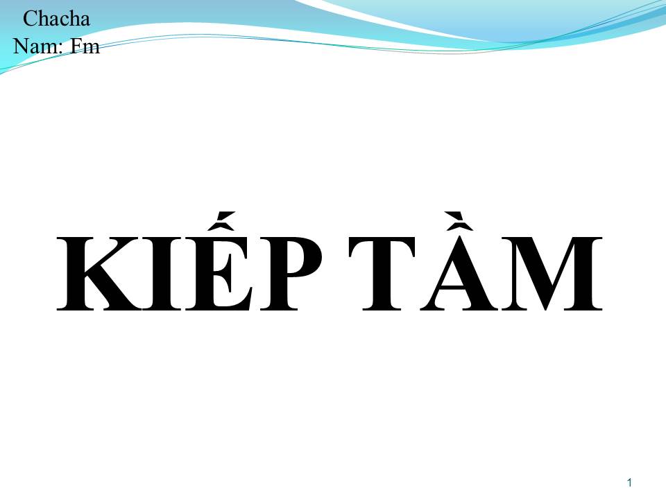 Lời bài hát KIẾP TẦM
