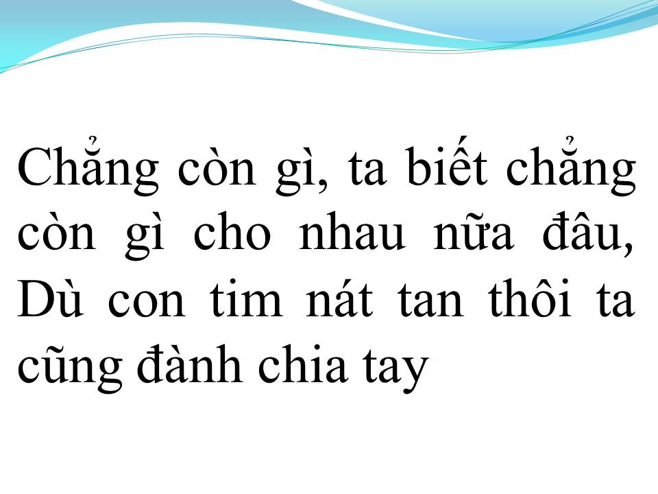 Lời bài hát THÀ RẰNG NHƯ THẾ