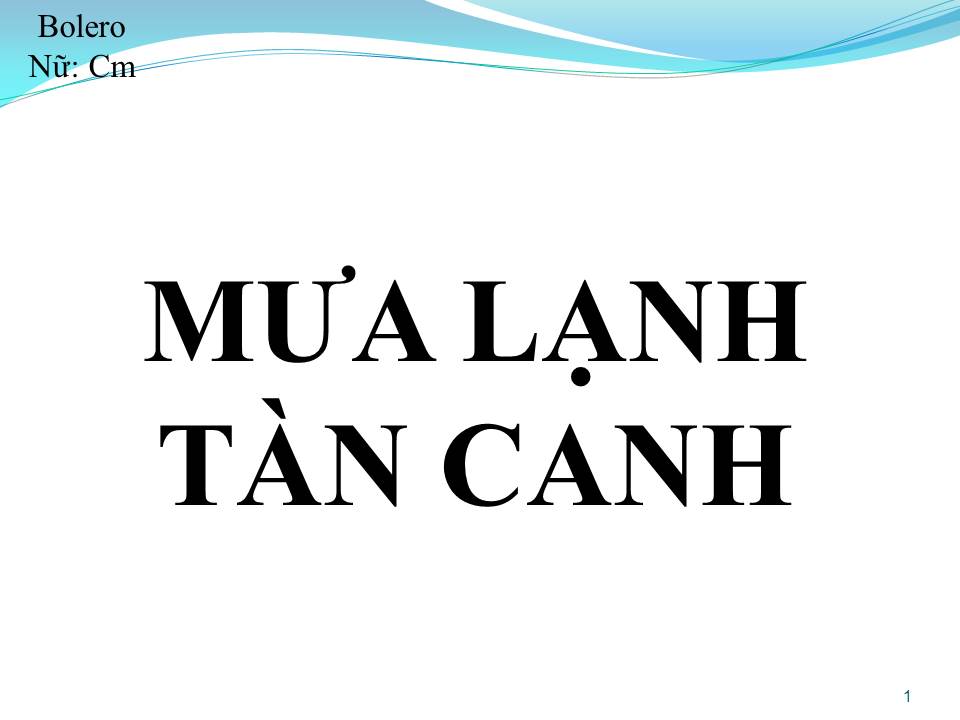 Lời bài hát MƯA LẠNH TÀN CANH