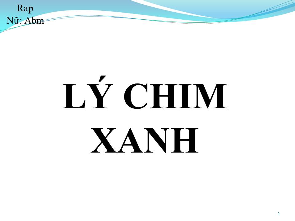Lời bài hát LÝ CHIM XANH