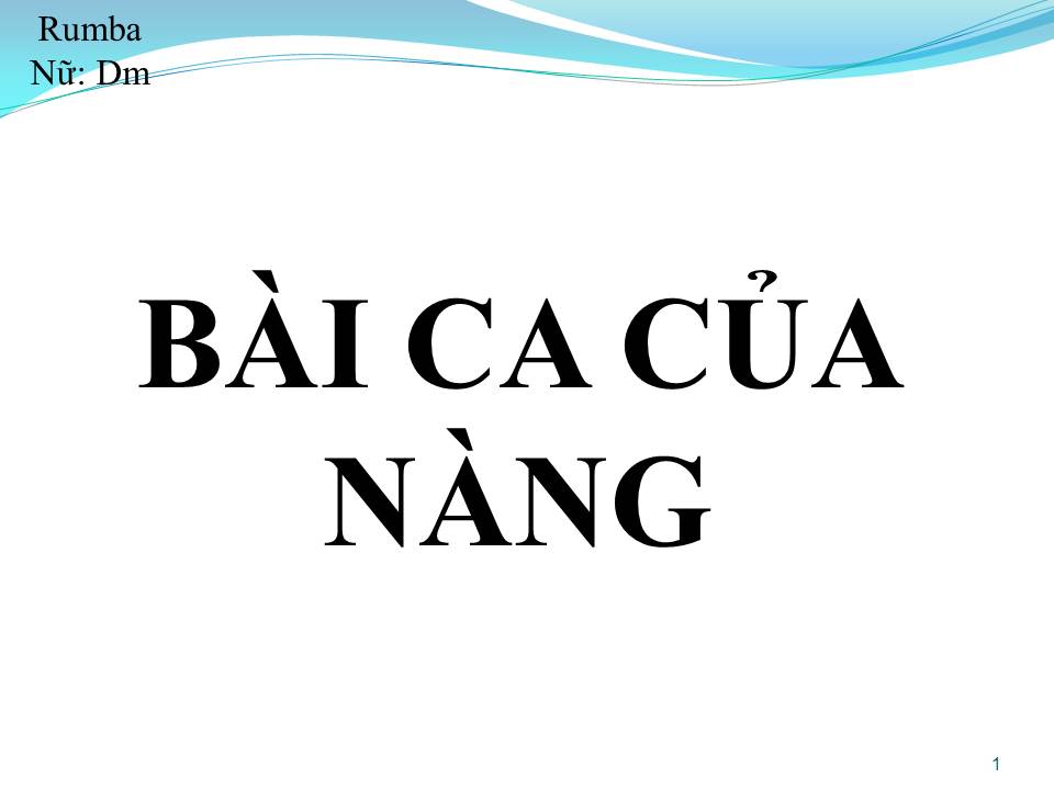 Lời bài hát BÀI CA CỦA NÀNG