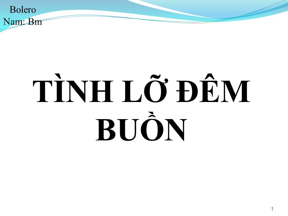 Lời bài hát TÌNH LỠ ĐÊM BUỒN