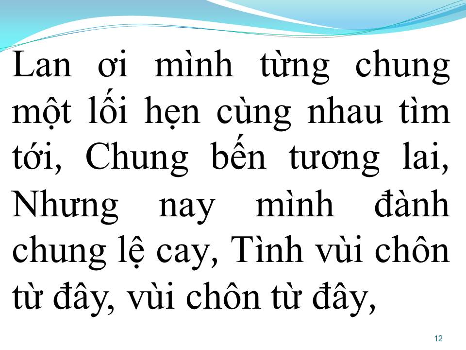 Lời bài hát CHUYỆN TÌNH LAN VÀ ĐIỆP 4