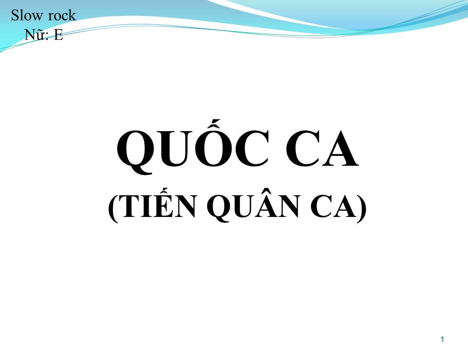 Lời bài hát QUỐC CA (TIẾN QUÂN CA)