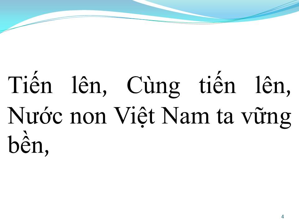 Lời bài hát QUỐC CA (TIẾN QUÂN CA)