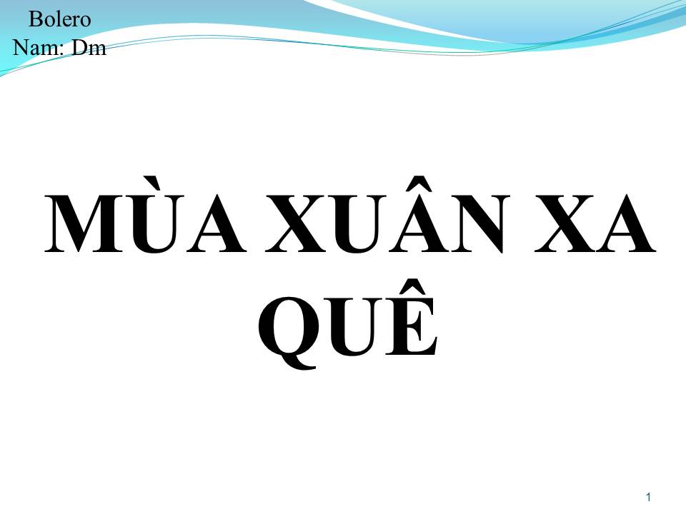 Lời bài hát MÙA XUÂN XA QUÊ
