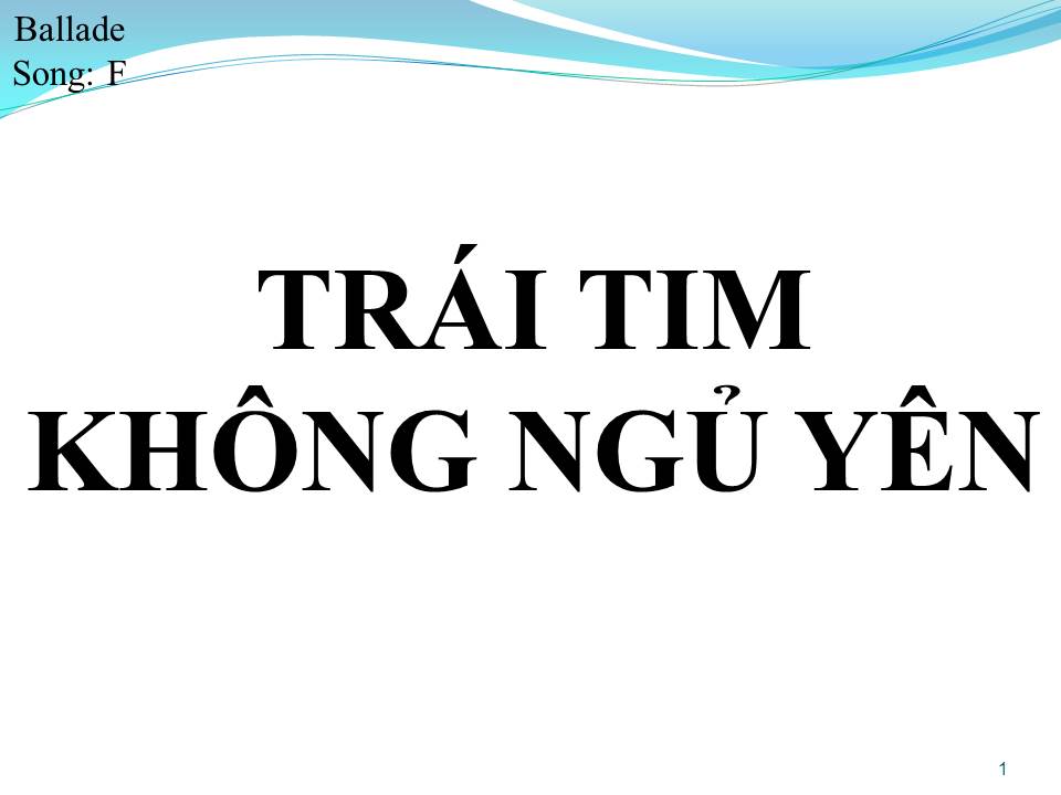 Lời bài hát TRÁI TIM KHÔNG NGỦ YÊN (SONG CA)