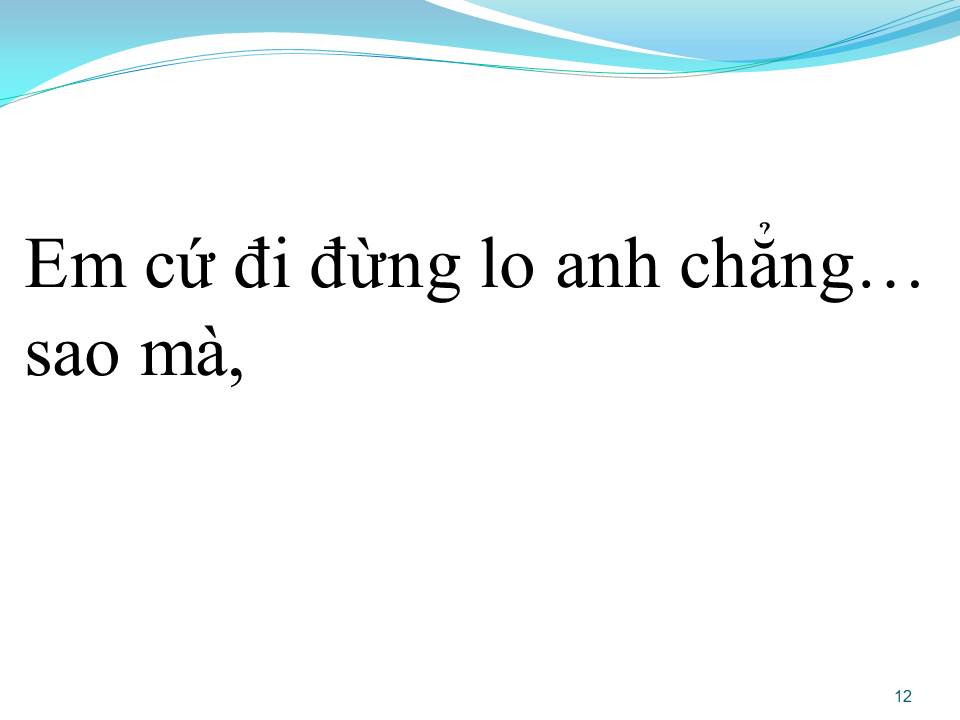 Lời bài hát ANH CHẲNG SAO MÀ