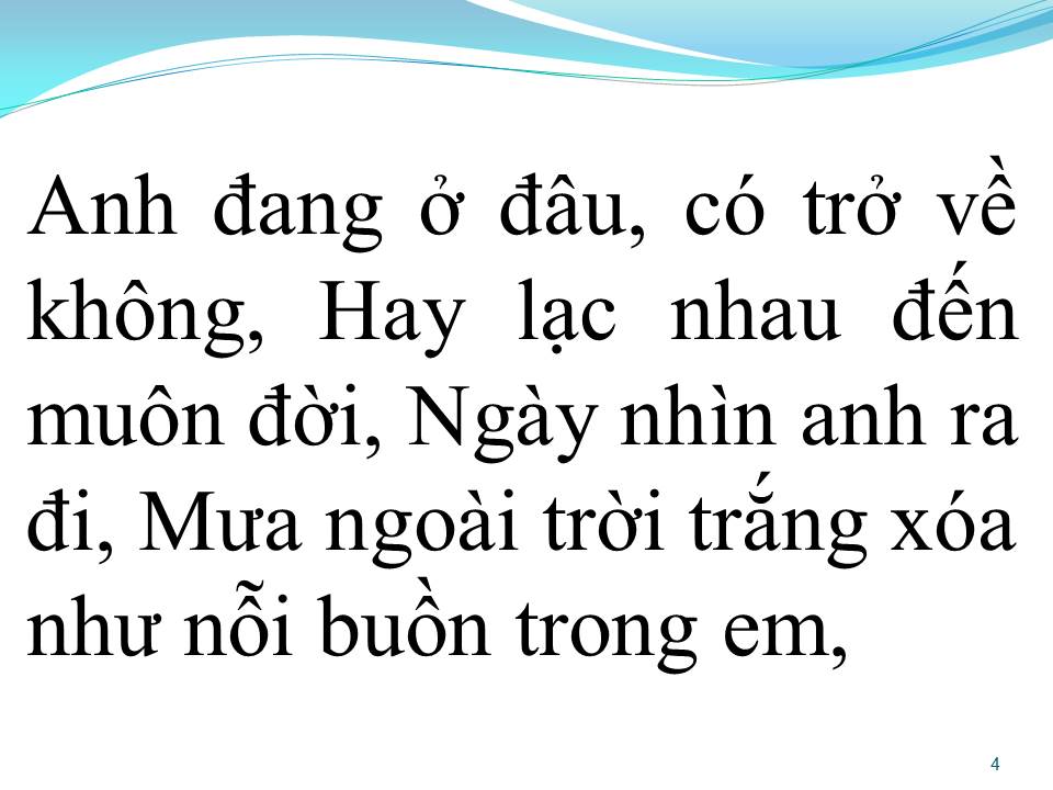 Lời bài hát ANH ĐANG Ở ĐÂU ĐẤY ANH