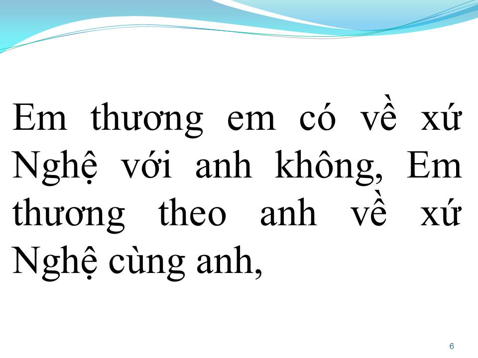 Lời bài hát VỀ XỨ NGHỆ CÙNG ANH