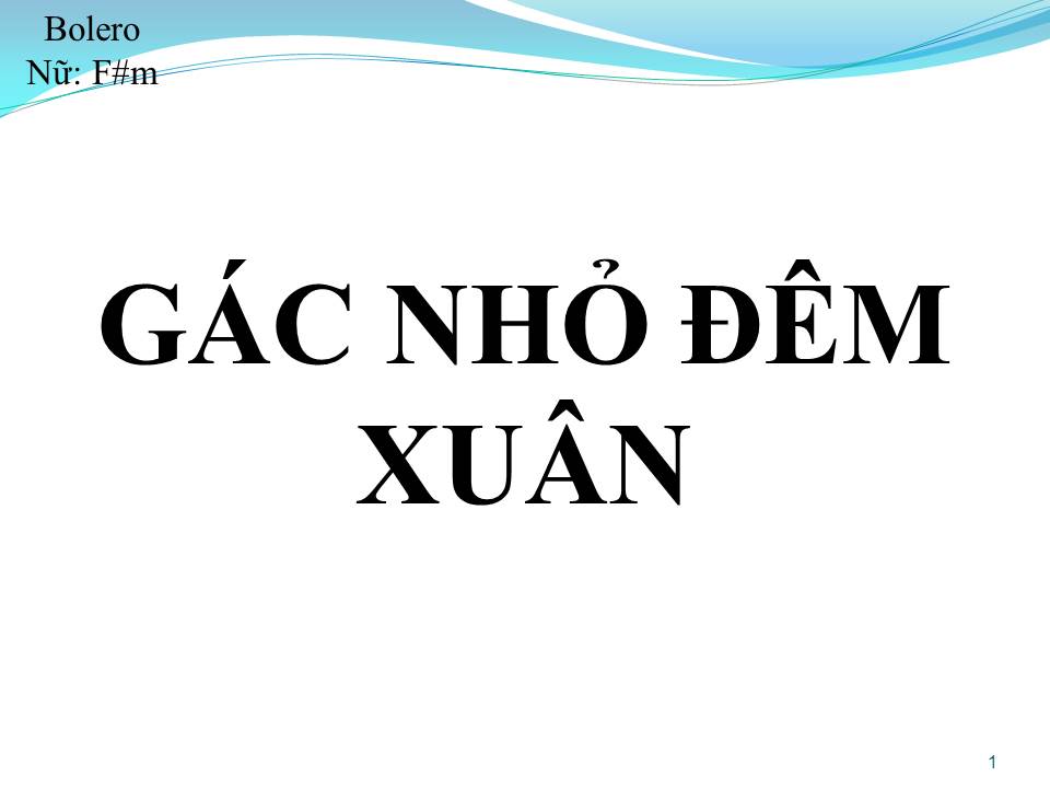 Lời bài hát GÁC NHỎ ĐÊM XUÂN