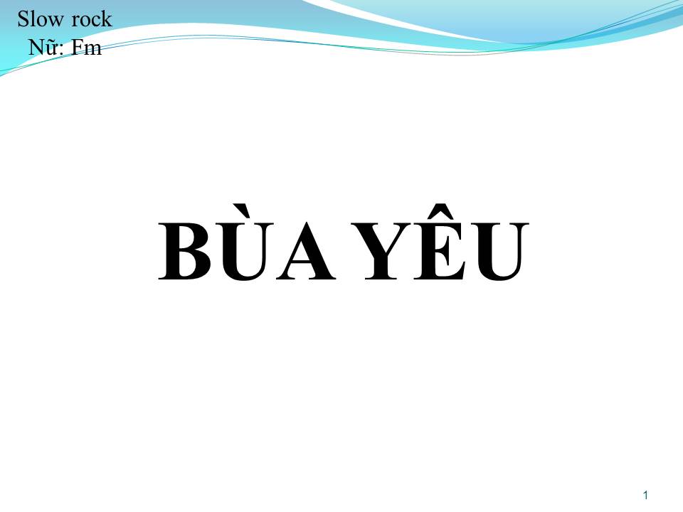 Lời bài hát BÙA YÊU