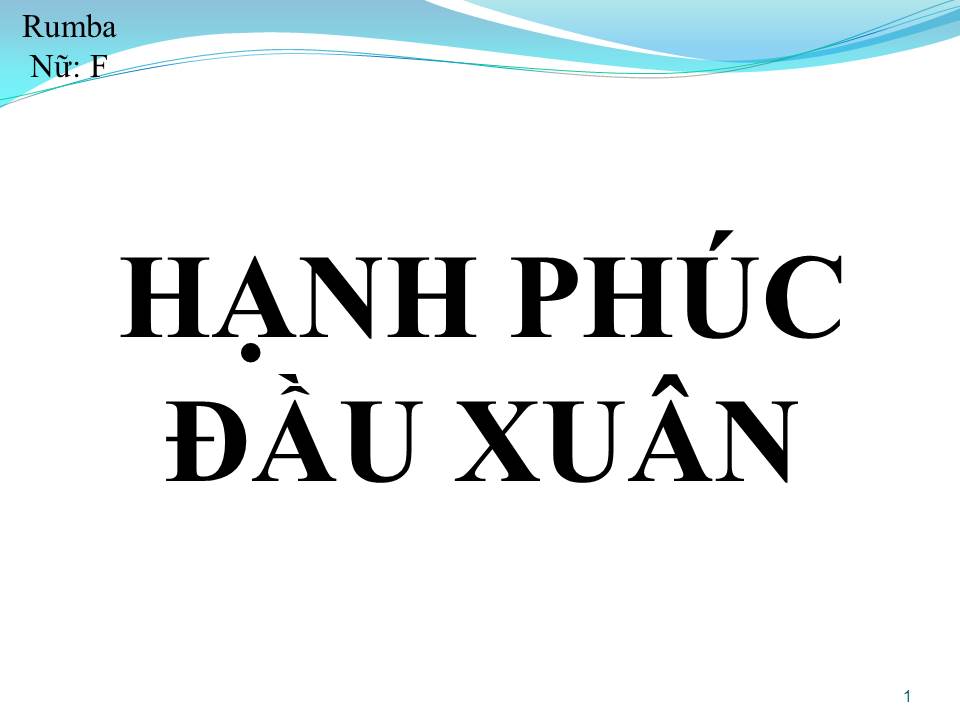Lời bài hát HẠNH PHÚC ĐẦU XUÂN