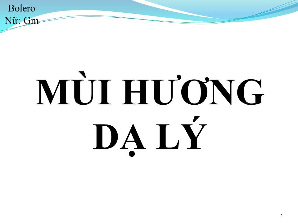 Lời bài hát MÙI HƯƠNG DẠ LÝ
