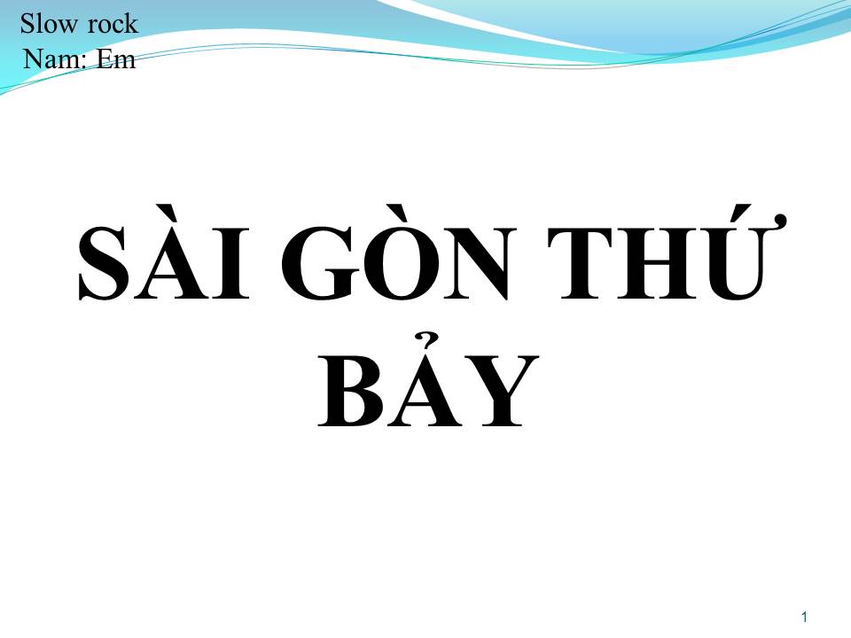 Lời bài hát SÀI GÒN THỨ BẢY