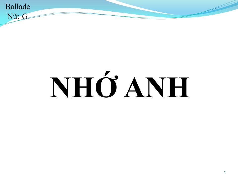 Lời bài hát NHỚ ANH