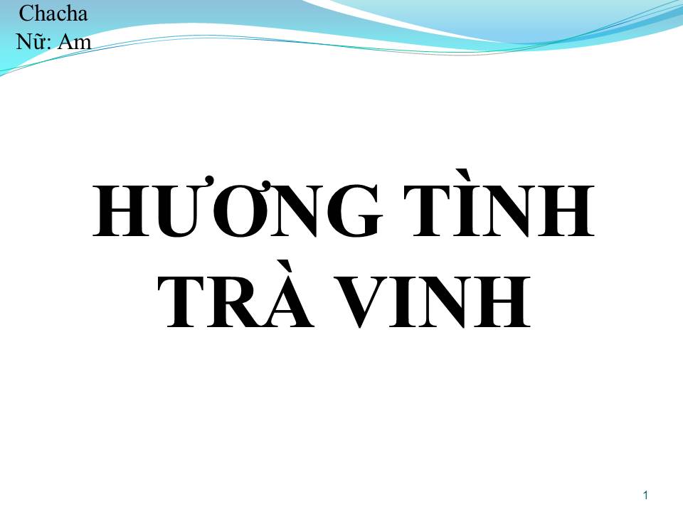 Lời bài hát HƯƠNG TÌNH TRÀ VINH