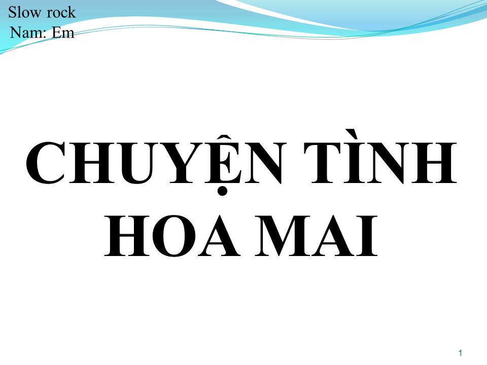 Lời bài hát CHUYỆN TÌNH HOA MAI