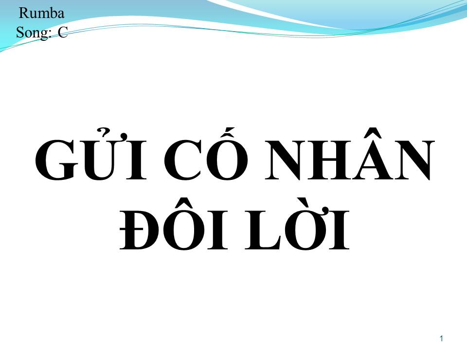 Lời bài hát GỬI CỐ NHÂN ĐÔI LỜI (SONG CA)