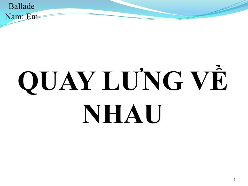 Lời bài hát QUAY LƯNG VỀ NHAU