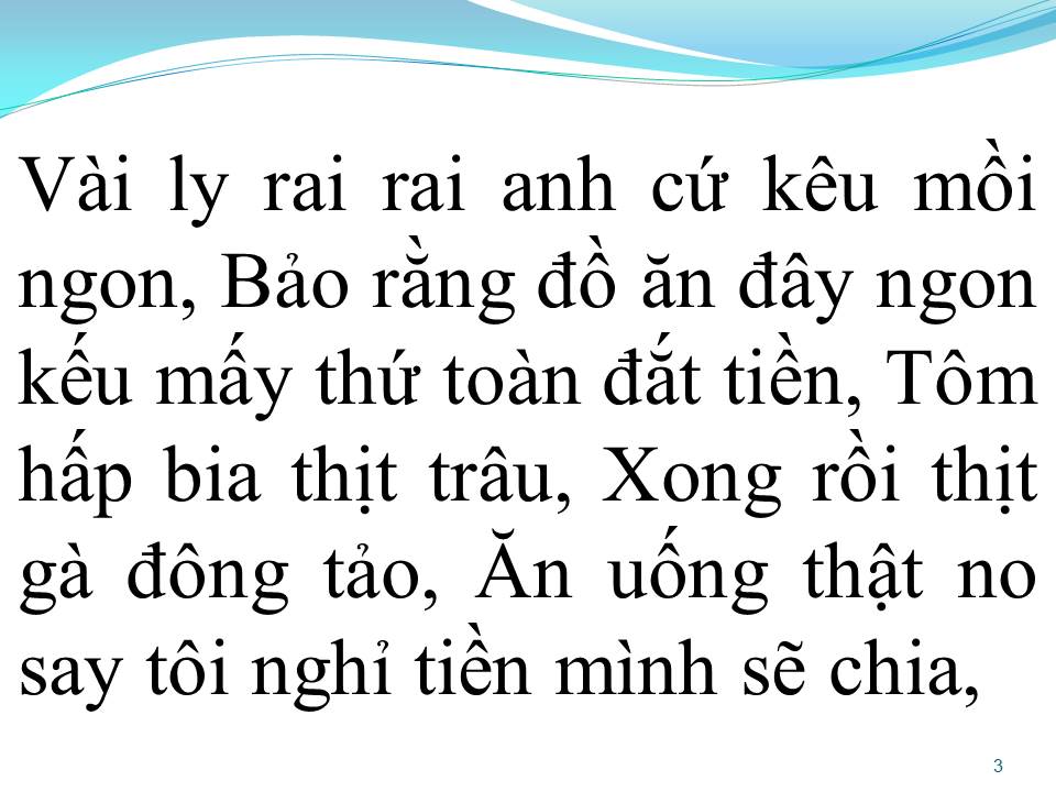 Lời bài hát ĐI NHẬU KHÔNG MUỐN TRẢ TIỀN