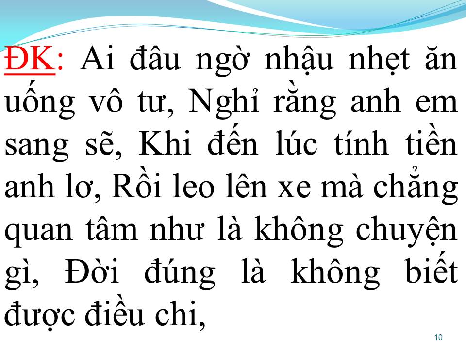 Lời bài hát ĐI NHẬU KHÔNG MUỐN TRẢ TIỀN