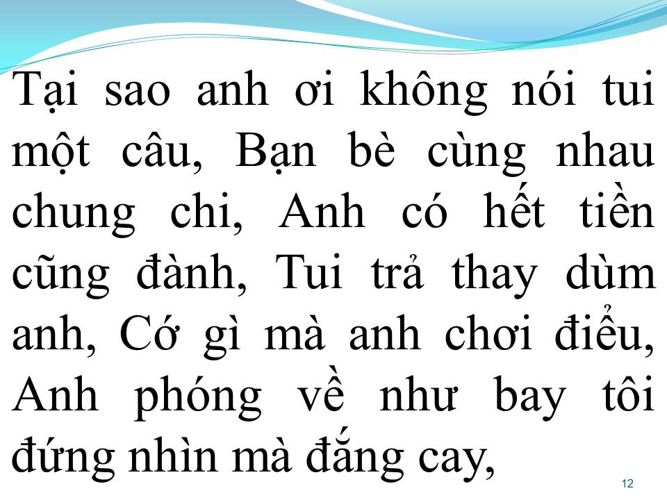 Lời bài hát ĐI NHẬU KHÔNG MUỐN TRẢ TIỀN