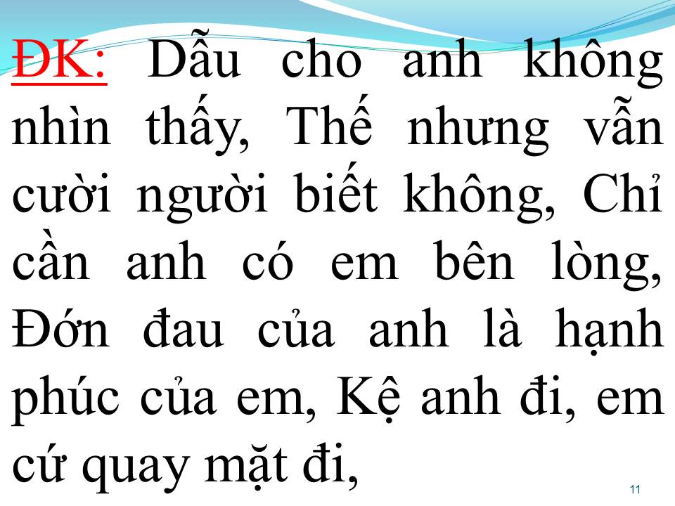 Lời bài hát DẪU ANH KHÔNG NHÌN THẤY