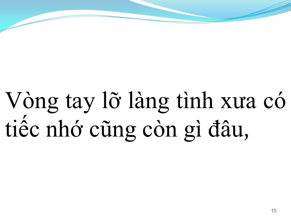 Lời bài hát VÒNG TAY LỠ LÀNG