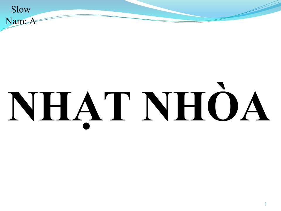 Lời bài hát NHẠT NHÒA