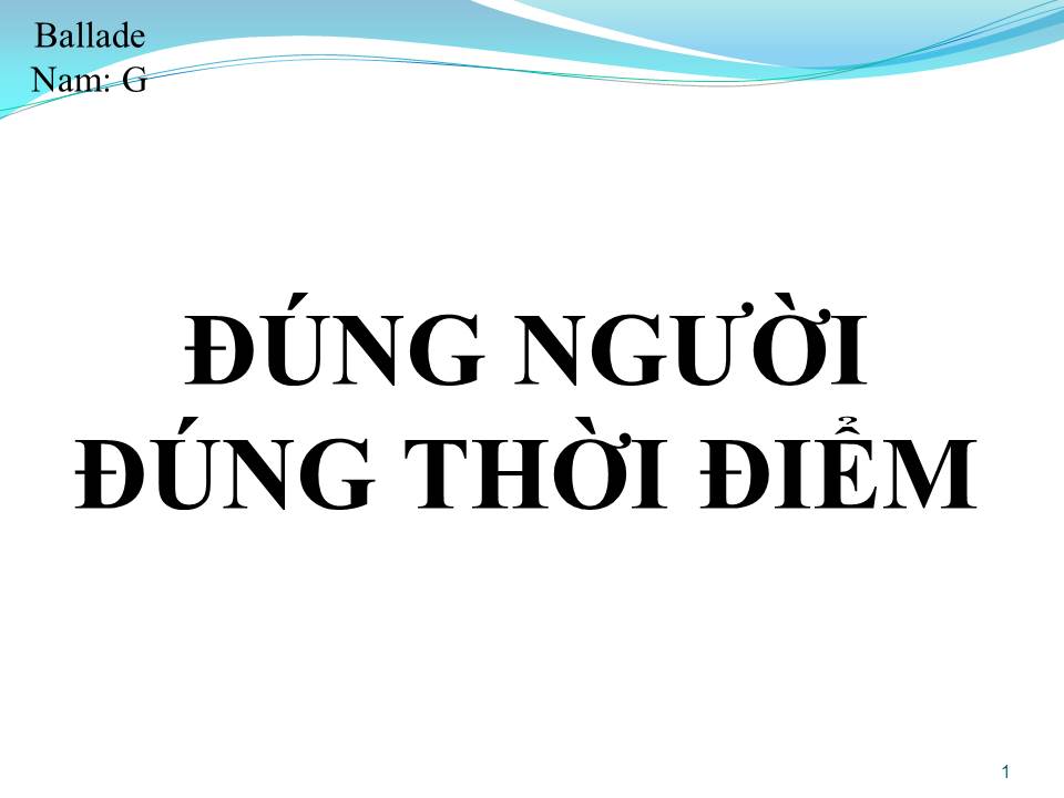 Lời bài hát ĐÚNG NGƯỜI ĐÚNG THỜI ĐIỂM