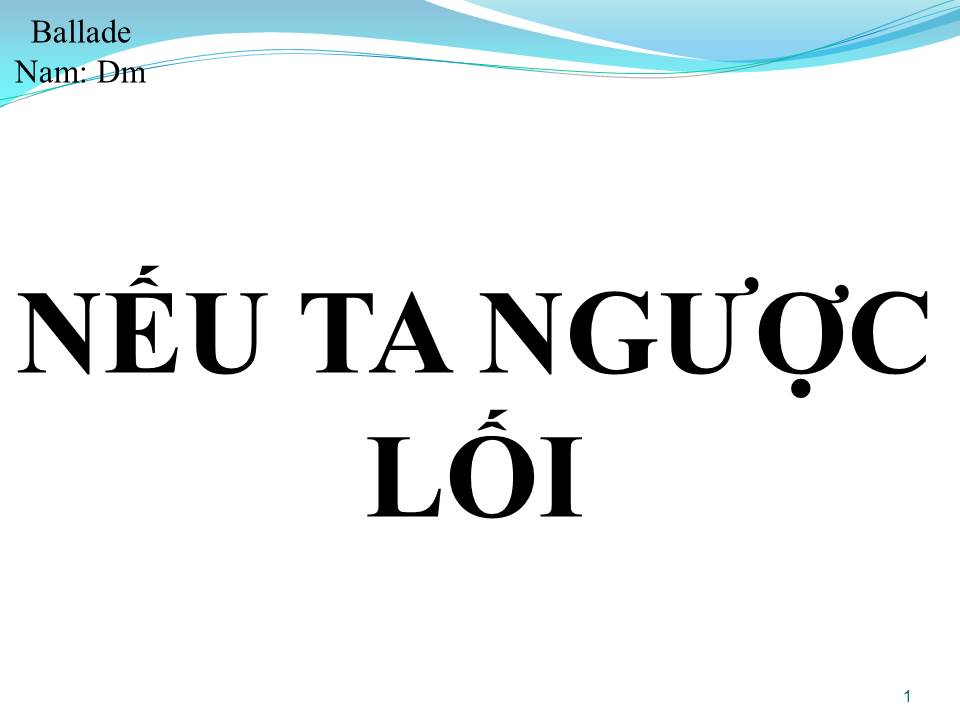 Lời bài hát NẾU TA NGƯỢC LỐI