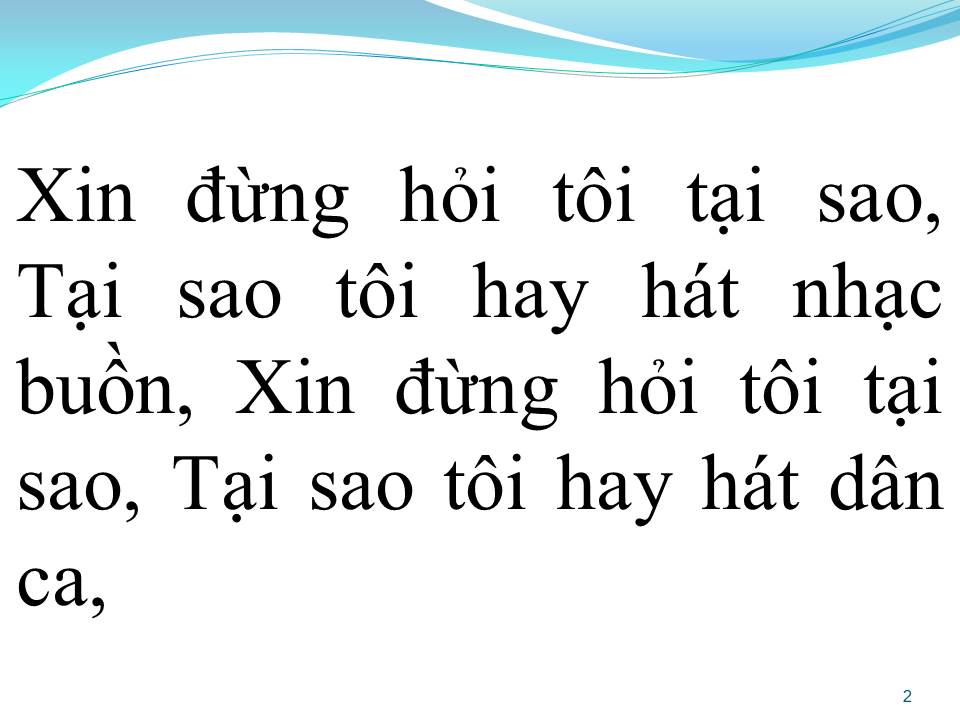 Lời bài hát TÂM SỰ NGƯỜI HÁT BÀI QUÊ HƯƠNG