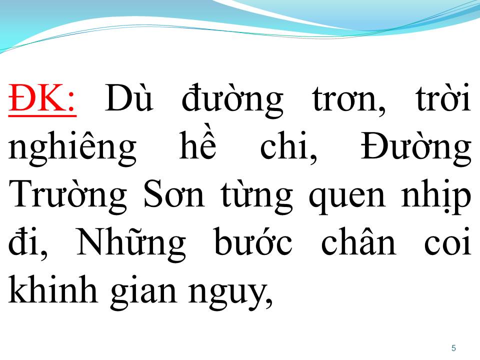 Lời bài hát ĐƯỜNG TÔI ĐI DÀI THEO ĐẤT NƯỚC