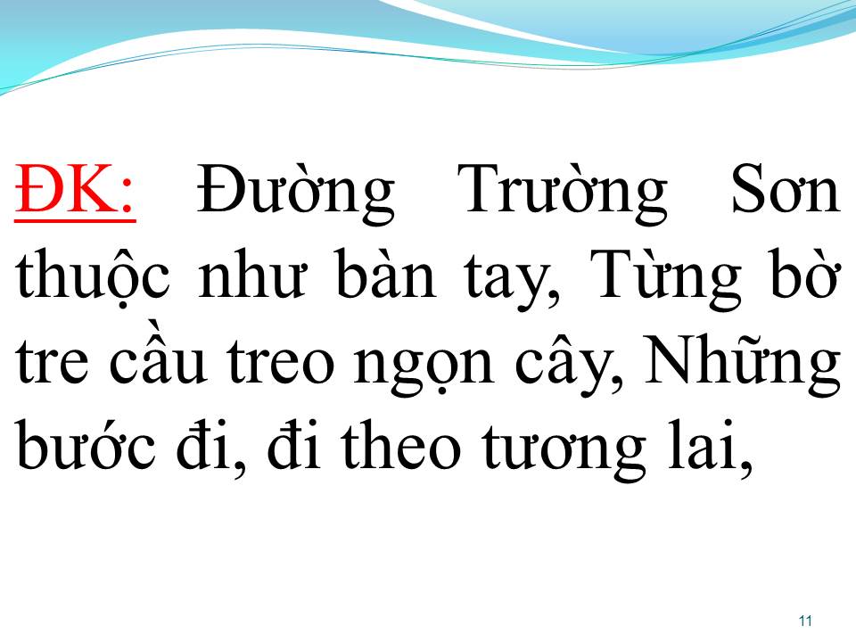 Lời bài hát ĐƯỜNG TÔI ĐI DÀI THEO ĐẤT NƯỚC