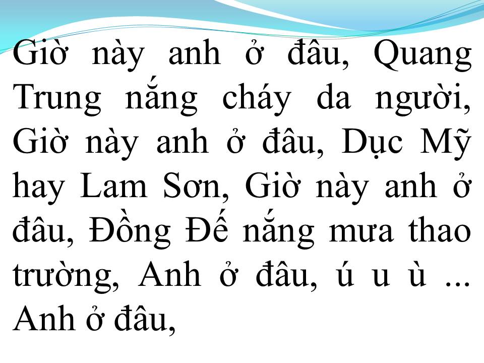 Lời bài hát GIỜ NÀY ANH Ở ĐÂU