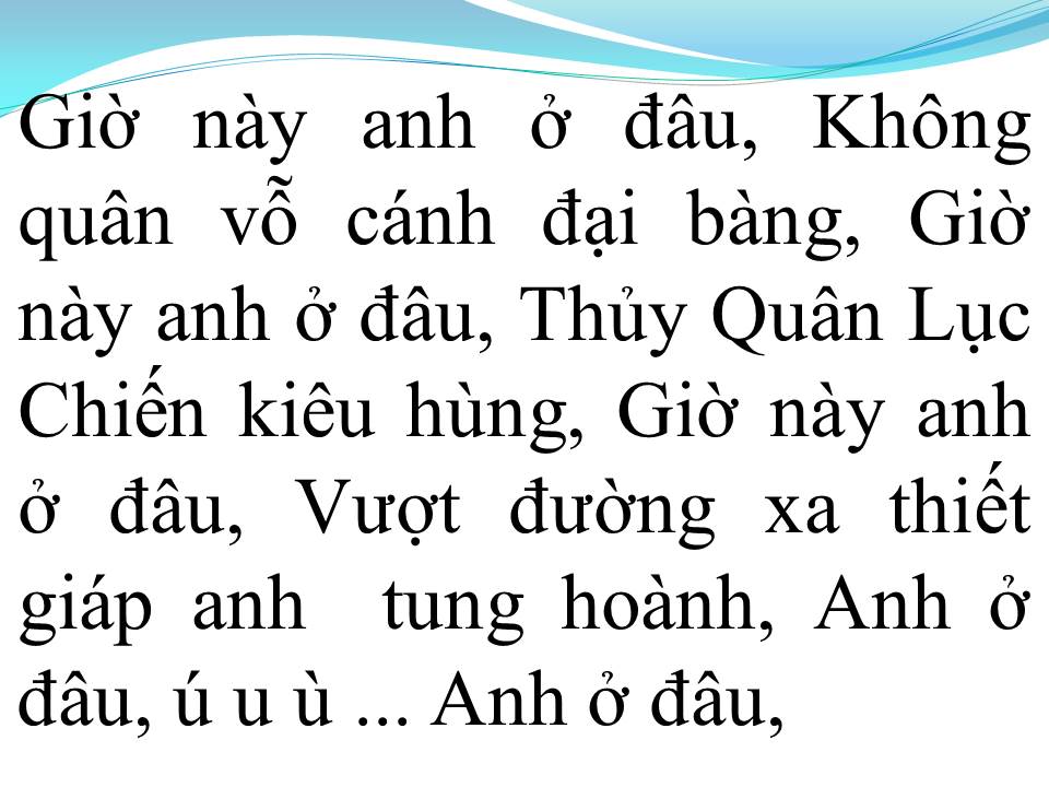 Lời bài hát GIỜ NÀY ANH Ở ĐÂU