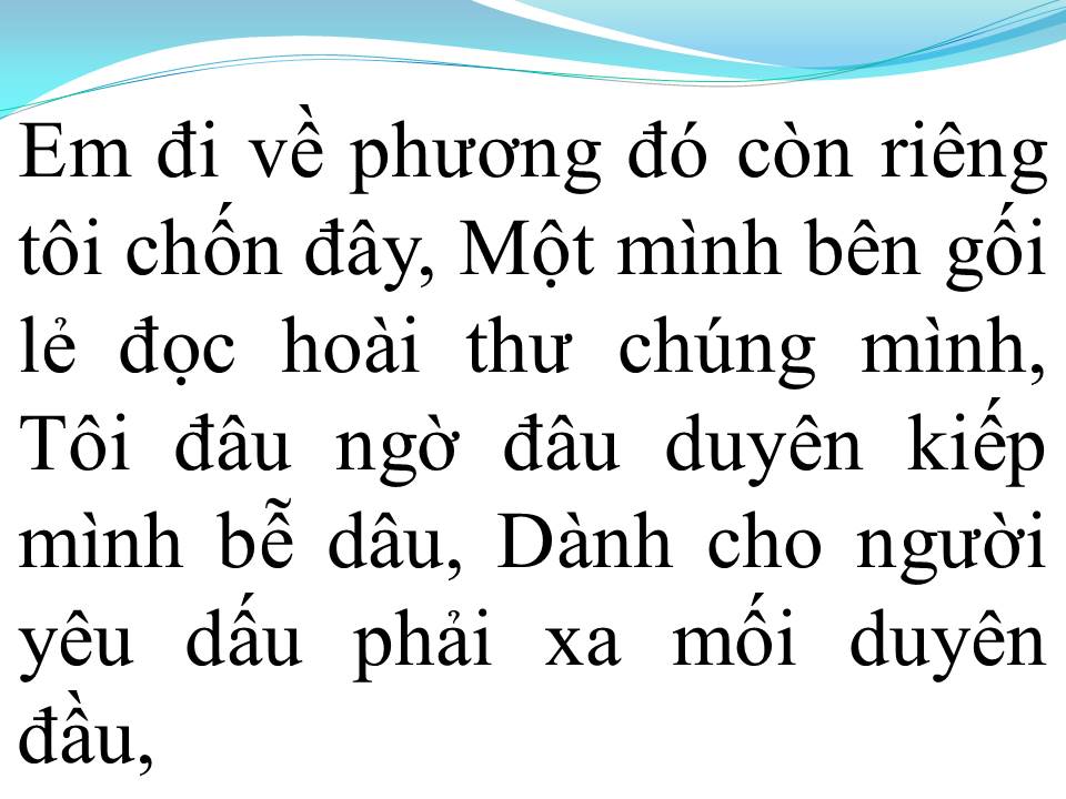 Lời bài hát XA MỐI TÌNH ĐẦU (ĐOẠN TÁI BÚT 2)