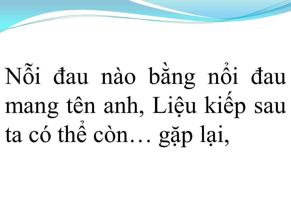 Lời bài hát NỖI ĐAU MANG TÊN ANH
